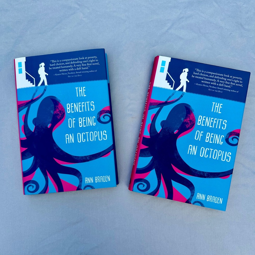The Benefits of Being an Octopus - Ann Braden - Young Adult Novel
